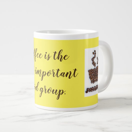 «コーヒーは最も重要な食べ物グループ» ジャンボコーヒーマグカップ (正面右)