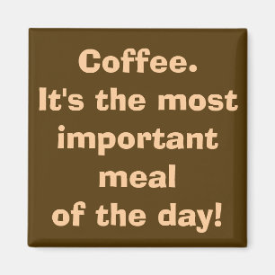 コーヒーは最も重要な食事の磁石です マグネット