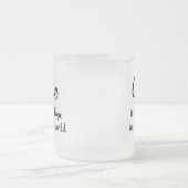 コーヒーは混沌とした世界の希望のカップである フロストグラスマグカップ (中央)