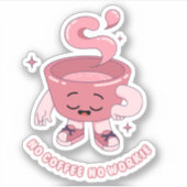 コーヒーは無い シール (正面)