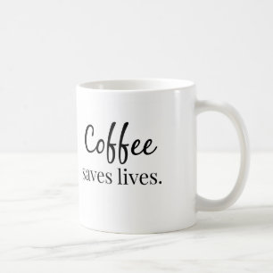 コーヒーは生命を救います コーヒーマグカップ