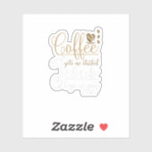 コーヒーは私がイエスに行保くイエスを始めた シール (シート)