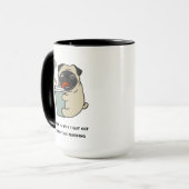 コーヒーは私がベッド得から出る理由だ マグカップ (正面左)