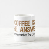 コーヒーは私が質問を覚えていない答えです コーヒーマグカップ (中央)