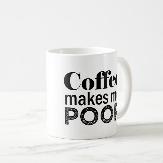 コーヒーは私にウンチのおもしろマグカップをします コーヒーマグカップ (正面右)