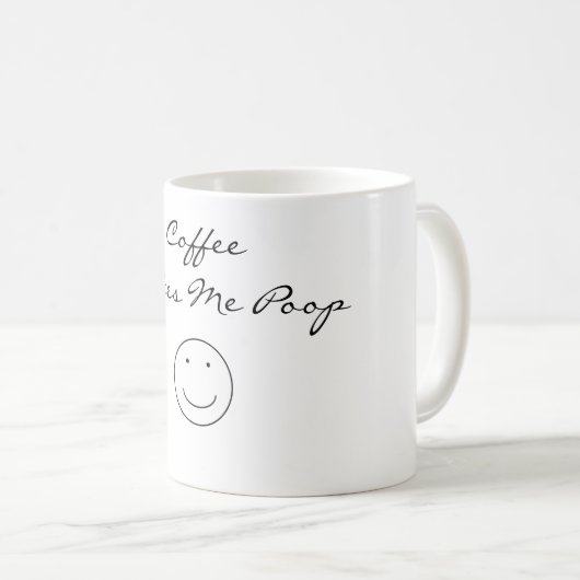 コーヒーは私にウンチのマグをします コーヒーマグカップ (正面右)