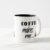 コーヒーは私にウンチの単語の芸術のマグをします ツートーンマグカップ (正面右)