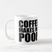 コーヒーは私にウンチをします コーヒーマグカップ (左)