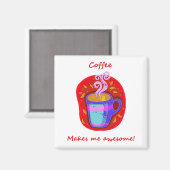 コーヒーは私に素晴らしおもしろい引用文 マグネット (正面/裏面)