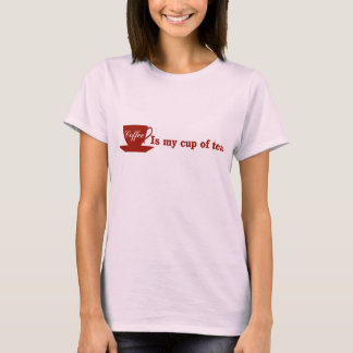 コーヒーは私のお茶だ Tシャツ