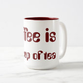 コーヒーは私のお茶です! ツートーンマグカップ (正面右)