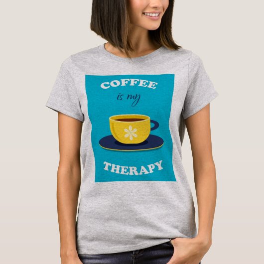 コーヒーは私のセラピーの女性のTシャツ Tシャツ (正面)