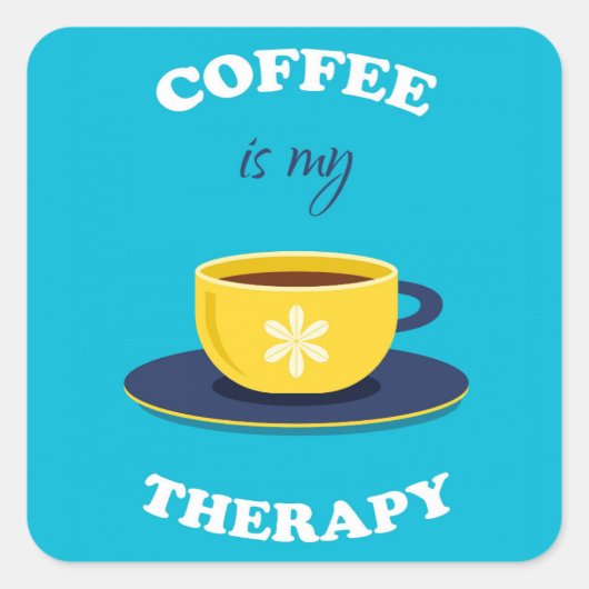 コーヒーは私のセラピーシール スクエアシール (正面)