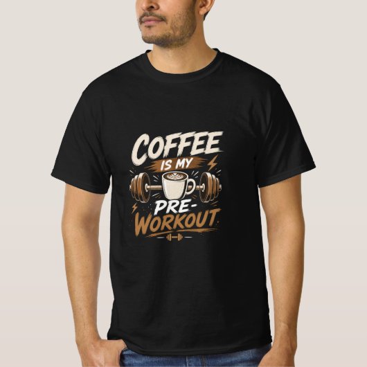 コーヒーは私のトレーニング前のジムデザイン Tシャツ (正面)