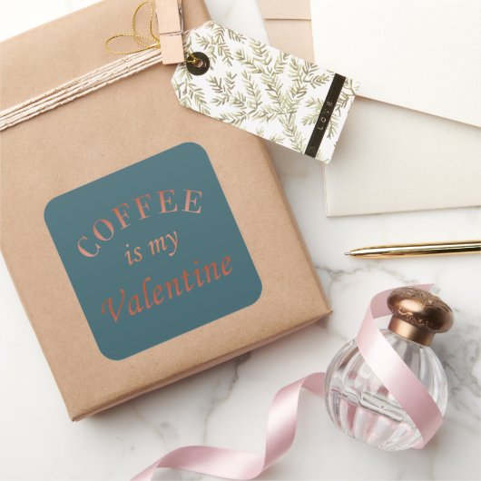 コーヒーは私のバレンタインおもしろい スクエアシール (ギフト)