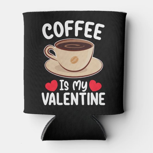 コーヒーは私のバレンタインデーおもしろいカフェイン 缶クーラー (正面)