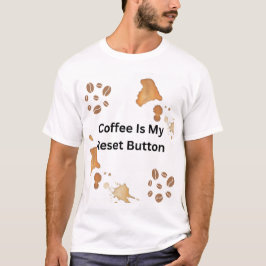 コーヒーは私のリセットボタン タイポグラフィーTシャツ C Tシャツ