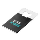 コーヒーは私のワクチンだ クレジットカード栓抜き (裏面アングル)