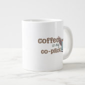 コーヒーは私の共同パイロット ジャンボコーヒーマグカップ (正面右)