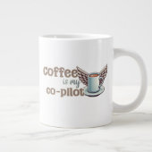 コーヒーは私の共同パイロット ジャンボコーヒーマグカップ (右)