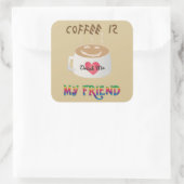 コーヒーは私の友人 スクエアシール (バッグ)