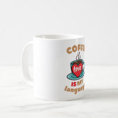 コーヒーは私の好きな言葉だ コーヒーマグカップ (正面左)