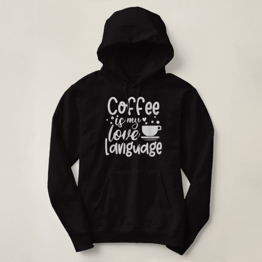 コーヒーは私の好きな言葉だ パーカ (デザイン正面)