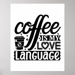 コーヒーは私の好きな言葉だ ポスター