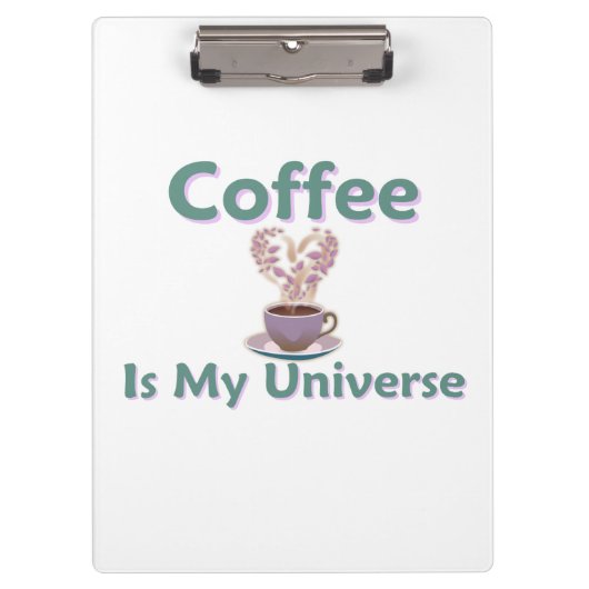 コーヒーは私の宇宙だ クリップボード (正面)