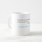 コーヒーは私の強さです コーヒーマグカップ (正面左)