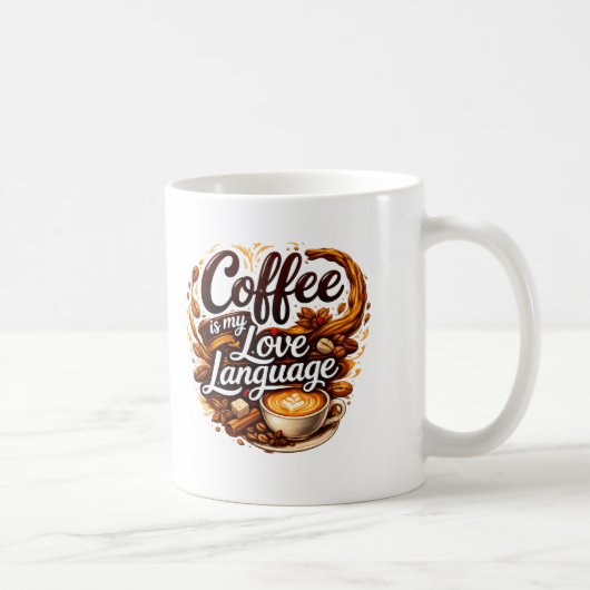 コーヒーは私の愛の言葉 – コーヒー愛好家の名言 コーヒーマグカップ (右)