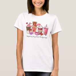 コーヒーは私の愛の言葉 可愛いバレンタインのテディベア Tシャツ
