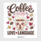 コーヒーは私の愛の言語 面白い コーヒー好き シール (シート)