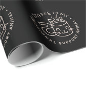 コーヒーは私の感情的支え動物だ ラッピングペーパー (ロールコーナー)