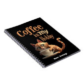コーヒーは私の趣味 カフェインと情熱の融合 ノートブック (右側)