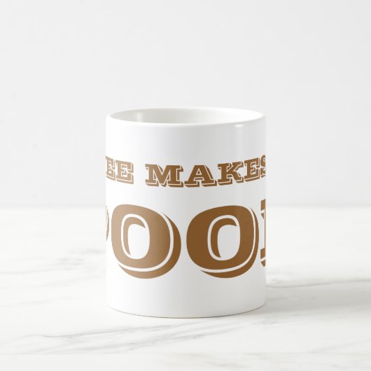 コーヒーは私をウンチさせる。 コーヒーマグカップ (中央)