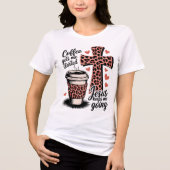 コーヒーは私を始め、イエス保は私を行く トライブレンドTシャツ (正面)