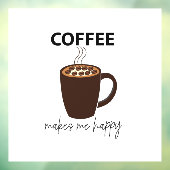 コーヒーは私を幸せなコーヒーカフェ ウィンドウサイン (シート3)