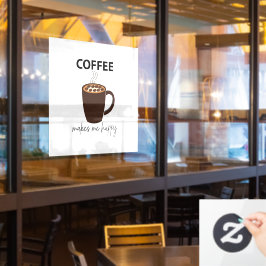 コーヒーは私を幸せなコーヒーカフェ ウィンドウサイン