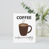 コーヒーは私を幸せにしてくれる コーヒー ポストカード (スタンド正面)