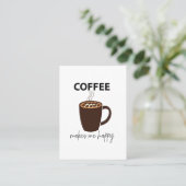 コーヒーは私を幸せにしてくれる コーヒー 名刺 (スタンド正面)
