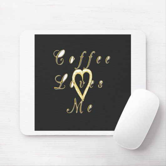 コーヒーは私を愛している。 マウスパッド (マウス)