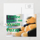 コーヒーは私を暖かくファジーにする ポストカード (正面/裏面)