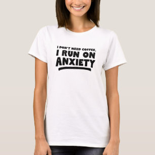 コーヒーは要らない、心配走だ Tシャツ