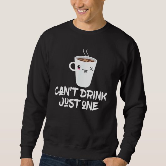 コーヒーは1杯しか飲めない スウェットシャツ (正面)