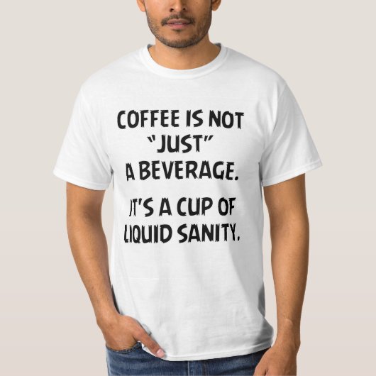 コーヒーは… Tシャツ (正面)