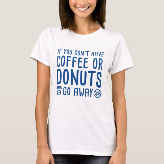コーヒーまたはドーナツ Tシャツ (正面)