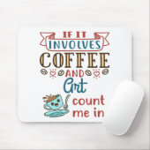 コーヒーもしとアートが私を含む マウスパッド (マウス)