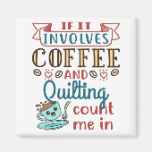 コーヒーもしとキルティングが入ってくる マグネット (正面)