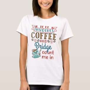 コーヒーもしとブリッジかわいいカードゲーム Tシャツ